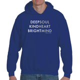 "Deep Kind Bright" unisex, organic cotton hoodie