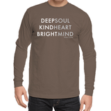 "Deep Kind Bright" unisex, organic cotton, long sleeve t-shirt